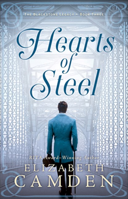 Hearts of Steel, Elizabeth Camden - Paperback - 9780764238451