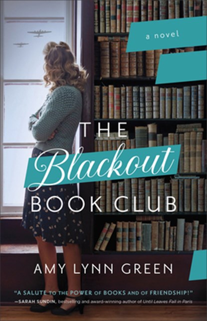 The Blackout Book Club, Amy Lynn Green - Paperback - 9780764239564