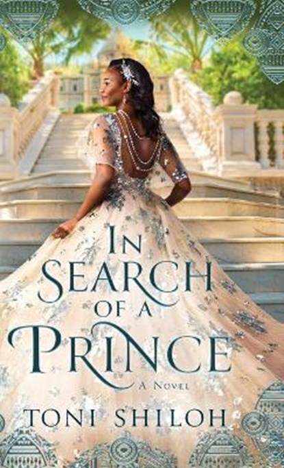 In Search of a Prince, Toni Shiloh - Gebonden - 9780764239847