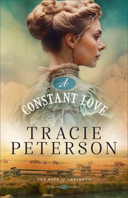A Constant Love, Tracie Peterson - Paperback - 9780764241109