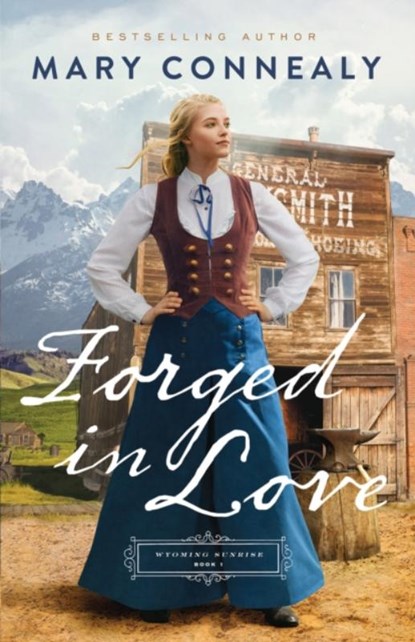 Forged in Love, Mary Connealy - Paperback - 9780764241130