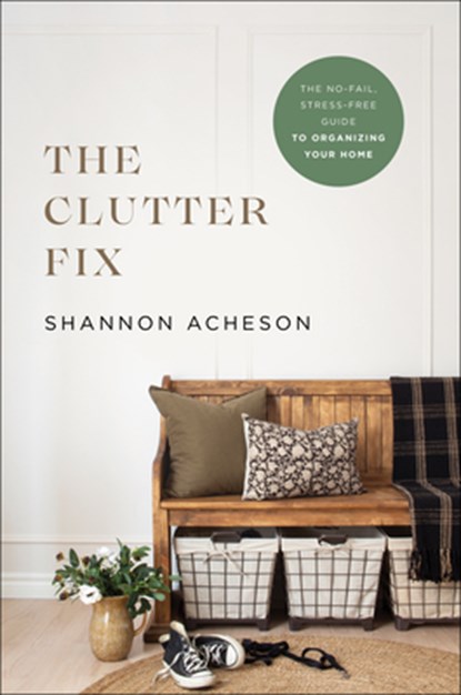 Clutter Fix, Shannon Acheson - Gebonden - 9780764241222