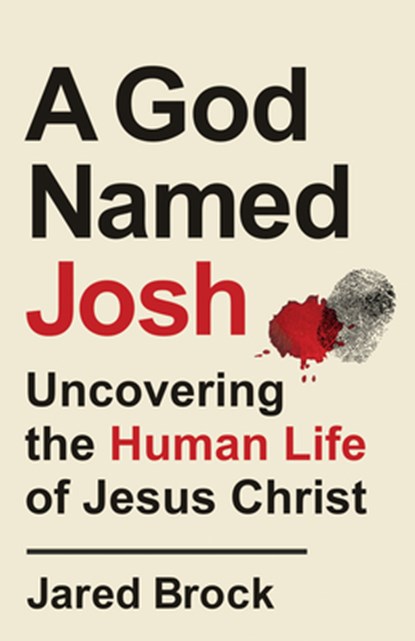 God Named Josh, Jared Brock - Gebonden - 9780764241642