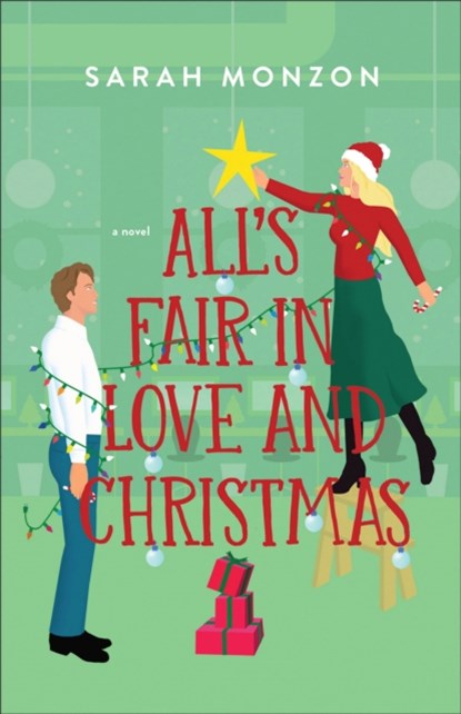All`s Fair in Love and Christmas, Sarah Monzon - Paperback - 9780764242052