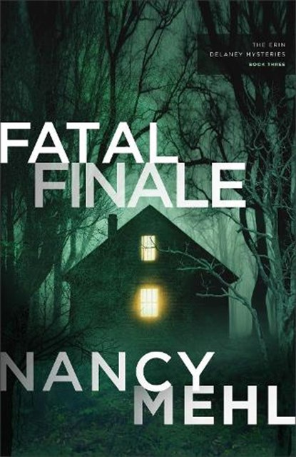 Fatal Finale, Nancy Mehl - Paperback - 9780764243387