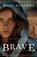 Brave, Mesu Andrews - Gebonden - 9780764243981