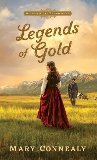 Legends of Gold, Mary Connealy - Gebonden - 9780764244964