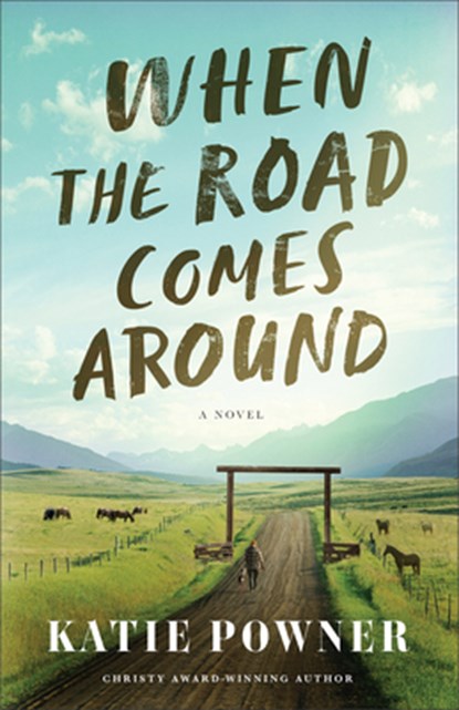 When the Road Comes Around, Katie Powner - Gebonden - 9780764245299