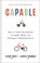 Capable: How to Teach Your Kids the Strengths, Skills, and Strategies to Build Resilience, Sissy Goff - Gebonden - 9780764245329