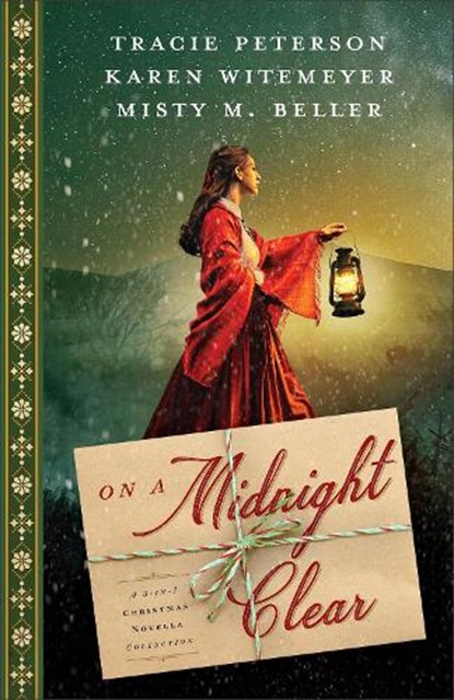 On a Midnight Clear, Tracie Peterson ; Karen Witemeyer ; Misty M. Beller - Paperback - 9780764245725