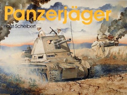 Panzerjager, Horst Scheibert - Paperback - 9780764303951
