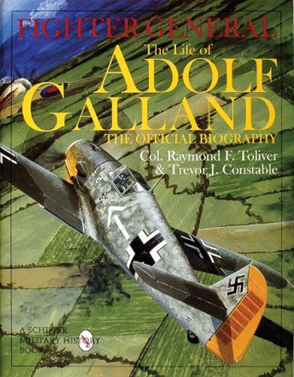 Fighter General, Col. Raymond F. Toliver - Gebonden - 9780764306785
