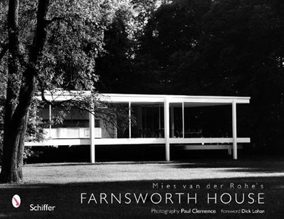 Mies van der Rohe's Farnsworth House, Paul Clemence - Gebonden - 9780764324437