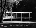 Mies van der Rohe's Farnsworth House | Paul Clemence | 
