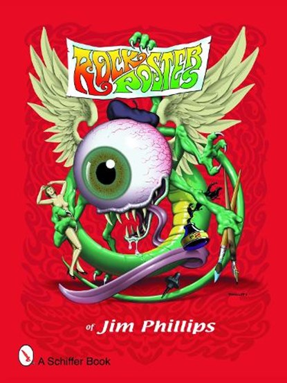 Rock Posters of Jim Phillips, Jim Phillips - Paperback - 9780764325311