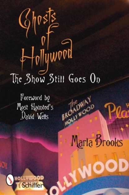 Ghosts of Hollywood, Marla Brooks - Paperback - 9780764328831