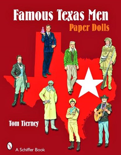 Famous Texas Men: Paper Dolls, Tom Tierney - Paperback - 9780764329012