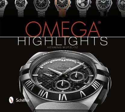 Omega Highlights, Henning Mutzlitz - Gebonden - 9780764342127
