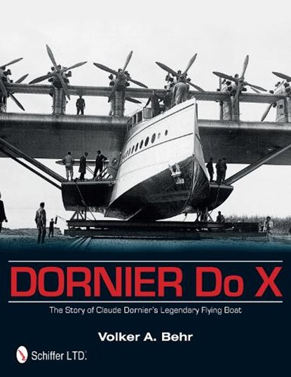 Dornier Do X, Volker A. Behr - Gebonden - 9780764344763