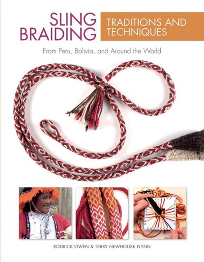 Sling Braiding Traditions and Techniques, Rodrick Owen ; Terry Newhouse Flynn - Gebonden - 9780764354304