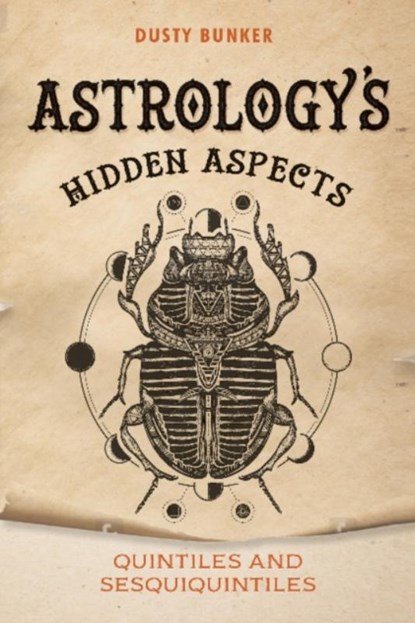 Astrology's Hidden Aspects, Dusty Bunker - Paperback - 9780764355431