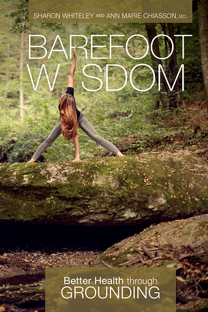 Barefoot Wisdom, Sharon Whiteley ; Ann Marie Chiasson - Paperback - 9780764355448