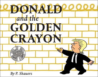 Donald and the Golden Crayon, P. Shauers - Gebonden - 9780764356551