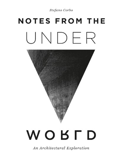 Notes from the Underworld, Stefano Corbo - Gebonden - 9780764358401