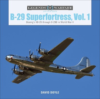 B-29 Superfortress, Vol. 1, David Doyle - Gebonden - 9780764359378