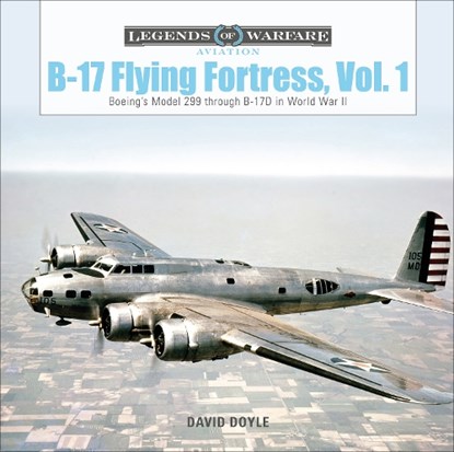 B-17 Flying Fortress, Vol. 1, David Doyle - Gebonden - 9780764359552