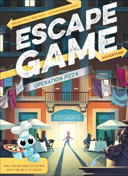 Escape Game Adventure: Operation Pizza, Melanie Vives ; Remi Prieur - Paperback - 9780764360305