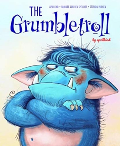 The Grumbletroll, aprilkind ; Barbara van den Speulhof - Gebonden - 9780764361173