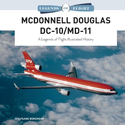 McDonnell Douglas DC-10/MD-11, Wolfgang Borgmann - Gebonden - 9780764361371