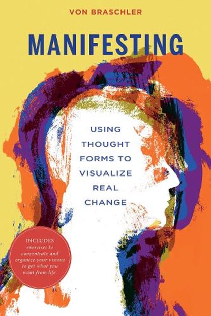 Manifesting, Von Braschler - Paperback - 9780764361715