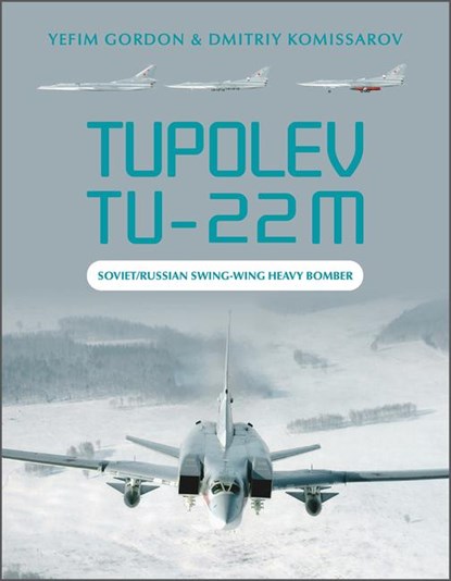 Tupolev Tu-22M, Yefim Gordon ; Dmitriy Komissarov - Gebonden - 9780764363542