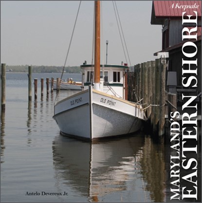 Maryland's Eastern Shore, Antelo Devereux Jr. - Gebonden - 9780764363641