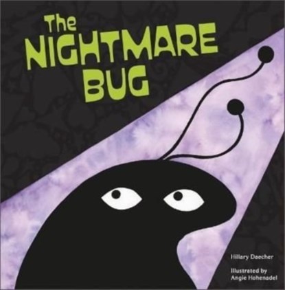 The Nightmare Bug, Hillary Daecher - Gebonden - 9780764364310
