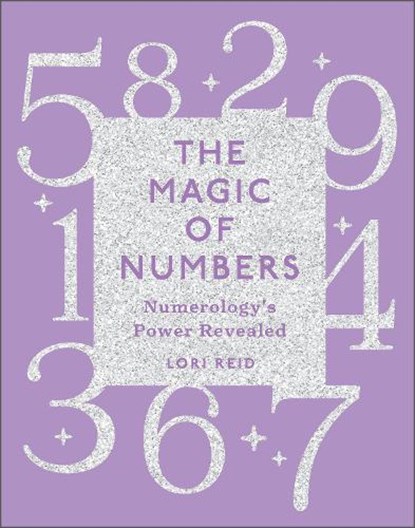The Magic of Numbers, Lori Reid - Paperback - 9780764365300