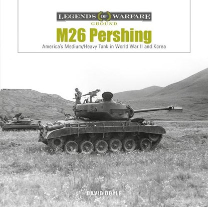 M26 Pershing, David Doyle - Gebonden - 9780764366406