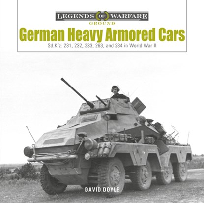German Heavy Armored Cars, David Doyle - Gebonden - 9780764366499