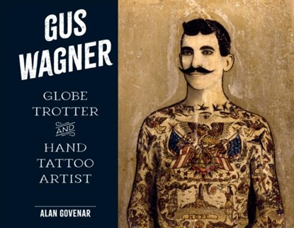 Gus Wagner, Alan Govenar - Gebonden - 9780764367281