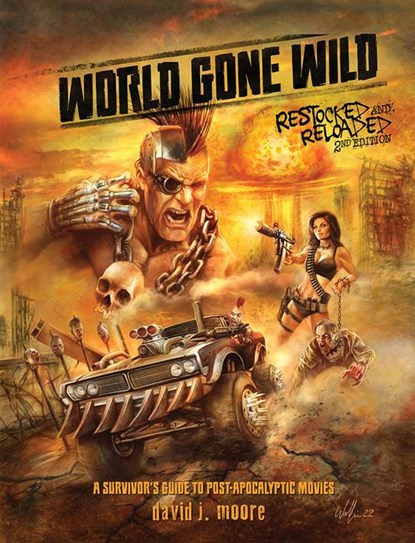 World Gone Wild, Restocked and Reloaded 2nd Edition, David J. Moore - Gebonden - 9780764367328