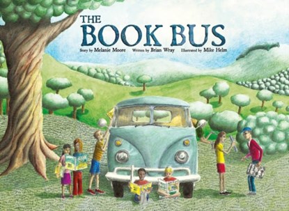 The Book Bus, Melanie Moore ; Brian Wray - Gebonden - 9780764367793