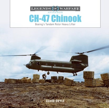 CH-47 Chinook, David Doyle - Gebonden - 9780764367854