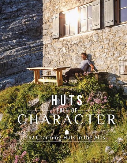 Huts Full of Character, Katinka Holupirek - Gebonden - 9780764368059