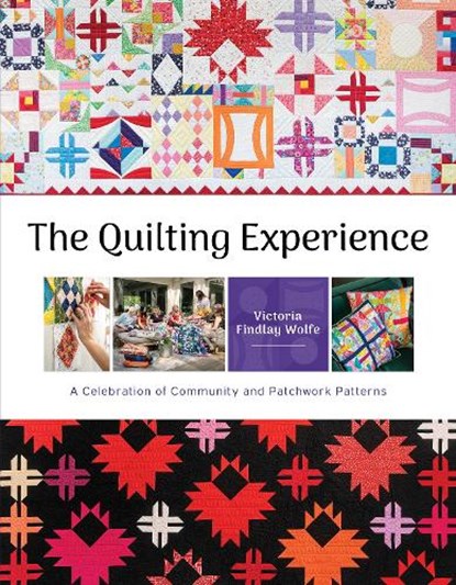 The Quilting Experience, Victoria Findlay Wolfe - Gebonden - 9780764368073