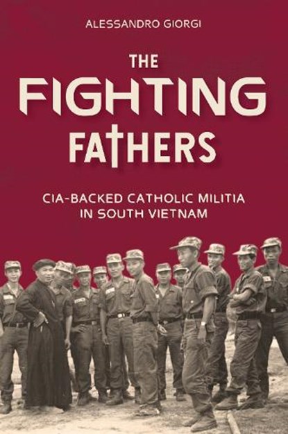 The Fighting Fathers, Alessandro Giorgi - Gebonden - 9780764368257