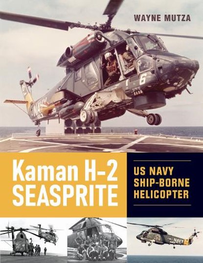 Kaman H-2 Seasprite, Wayne Mutza - Gebonden - 9780764369339