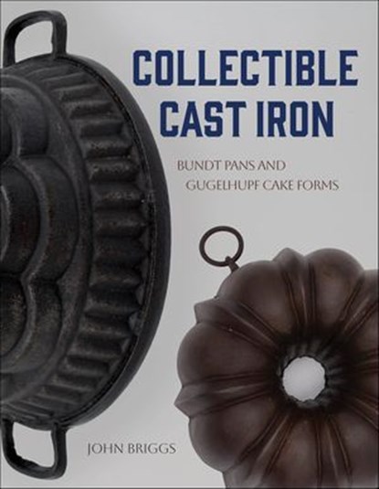 Collectible Cast Iron, John Briggs - Gebonden - 9780764369353