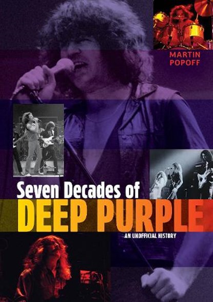 Seven Decades of Deep Purple, Martin Popoff - Gebonden - 9780764369919